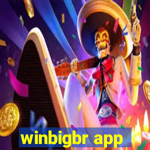 winbigbr app